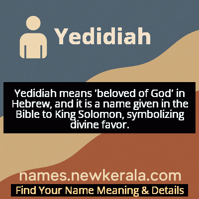 Yedidiah Name Meaning and Origin