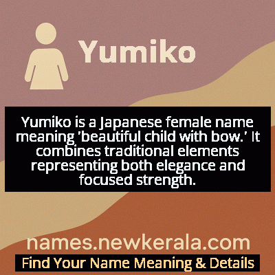 Yumiko Name Meaning and Origin