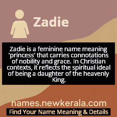 Zadie Name Meaning and Origin