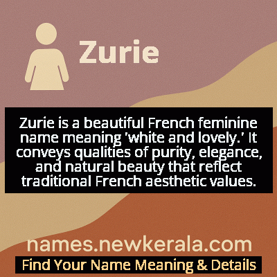 Zurie Name Meaning and Origin